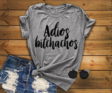 Load image into Gallery viewer, A*ios B*tchachos O-Neck T-Shirt 90s women fashion t shirt sarcasm tees bachelorette party shirts feminist grunge aesthetic tops
