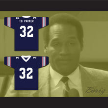 Load image into Gallery viewer, O.J Simpson T.D. Parker 32 California Bulls Football Jersey 1st &amp; Ten