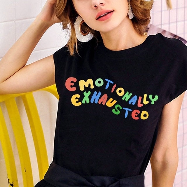 Humor Emotionally Exhausted Printed T Shirts Colorful Letters T-Shirt Women Summer Tops Street Wear Soft Cotton Harajuku Tops