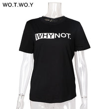 Load image into Gallery viewer, WOTWOY Funny Letters T Shirt Women Cotton Summer Printed T-Shirt Casual Tops Tee Women Short Sleeve Female White Black Red Tees